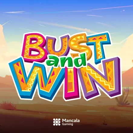 Bust and Win